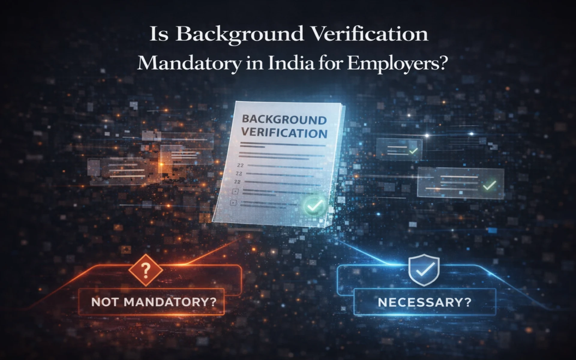 Is Background Verification Mandatory in India for Employers?